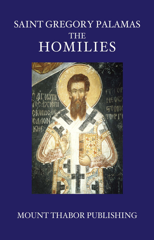 Saint Gregory Palamas: The Homilies