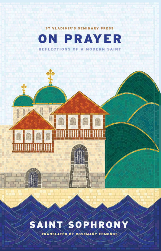 On Prayer, by Archimandrite Sophrony
